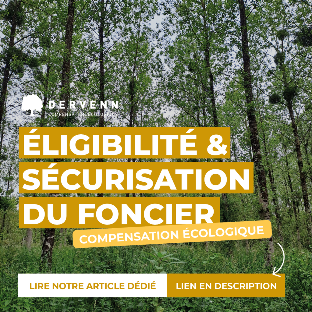 Eligibilité et sécurisation du foncier compensatoire